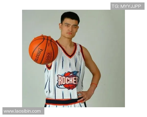 马布里深情回顾姚明职业生涯与中美篮球文化的交融与影响